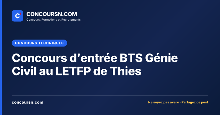 Illustration de l’article : Concours d’entrée BTS Génie Civil au LETFP de Thies