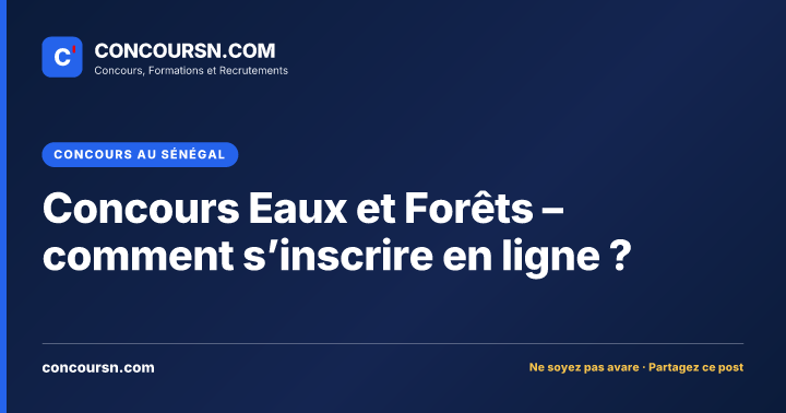 Concours Eaux et Forêts – comment s’inscrire en ligne ?