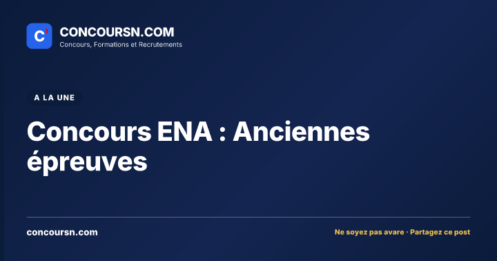 Illustration de l’article : Concours ENA : Anciennes épreuves