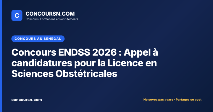 Illustration de l’article : Concours ENDSS 2026 : Appel à candidatures pour la Licence en Sciences Obstétricales