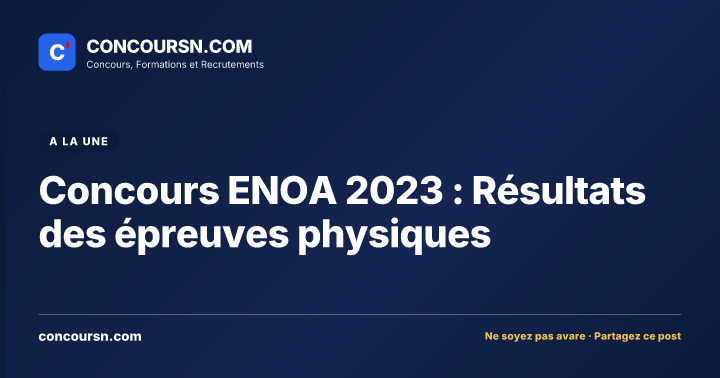 Illustration de l’article : Concours ENOA 2023 : Résultats des épreuves physiques