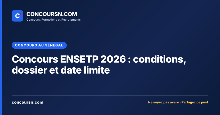 Illustration de l’article : Concours ENSETP 2026 : conditions, dossier et date limite