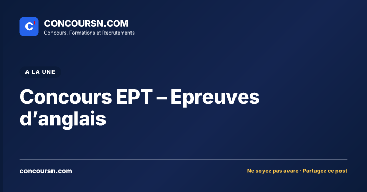 Illustration de l’article : Concours EPT – Epreuves d’anglais