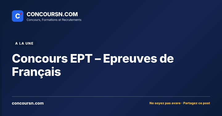 Illustration de l’article : Concours EPT – Epreuves de Français