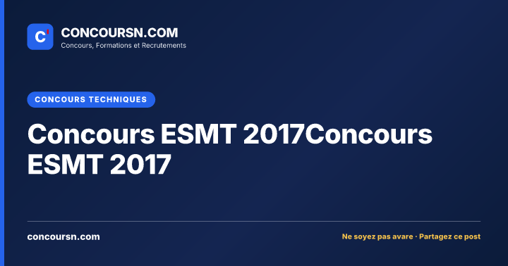 Illustration de l’article : Concours ESMT 2017Concours ESMT 2017
