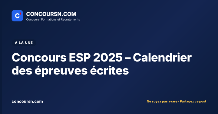 Illustration de l’article : Concours ESP 2025 – Calendrier des épreuves écrites