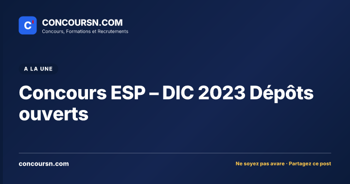 Illustration de l’article : Concours ESP – DIC 2023 Dépôts ouverts