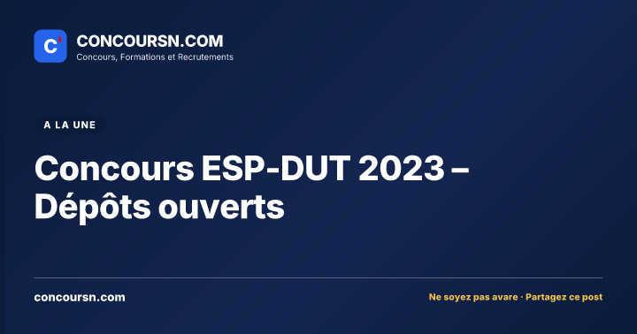 Illustration de l’article : Concours ESP-DUT 2023 – Dépôts ouverts