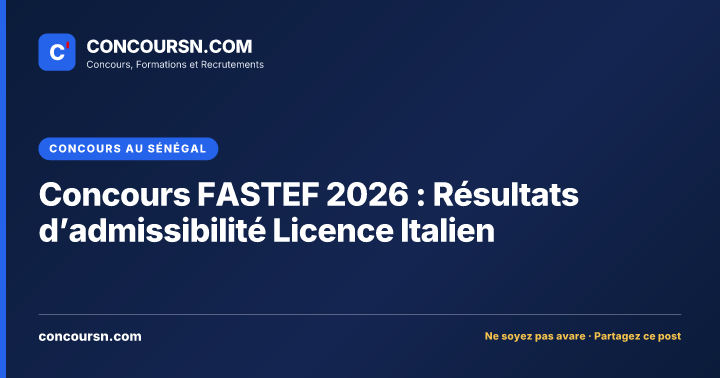 Illustration de l’article : Concours FASTEF 2026 : Résultats d’admissibilité Licence Italien