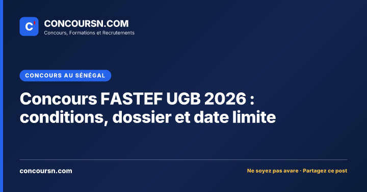 Illustration de l’article : Concours FASTEF UGB 2026 : conditions, dossier et date limite