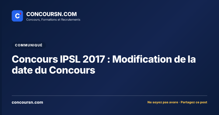 Concours IPSL 2017 : Modification de la date du Concours