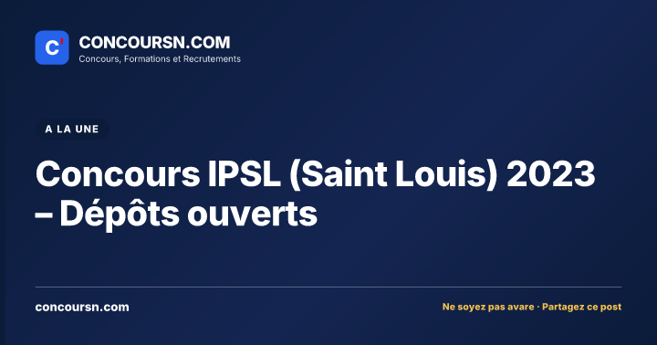 Illustration de l’article : Concours IPSL (Saint Louis) 2023 – Dépôts ouverts