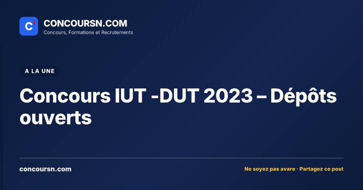 Illustration de l’article : Concours IUT -DUT 2023 – Dépôts ouverts