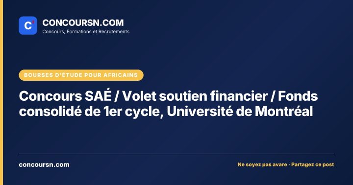 Concours SAÉ / Volet soutien financier / Fonds consolidé de 1er cycle, Université de Montréal