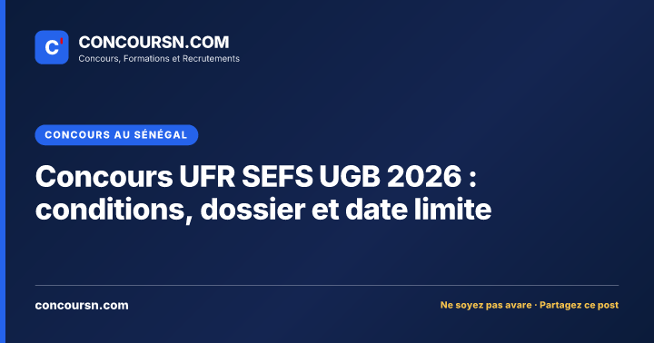Illustration de l’article : Concours UFR SEFS UGB 2026 : conditions, dossier et date limite