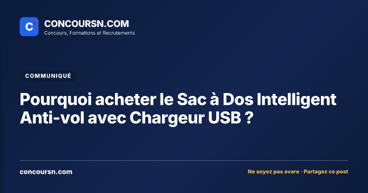 Illustration de l’article : Pourquoi acheter le Sac à Dos Intelligent Anti-vol avec Chargeur USB ?