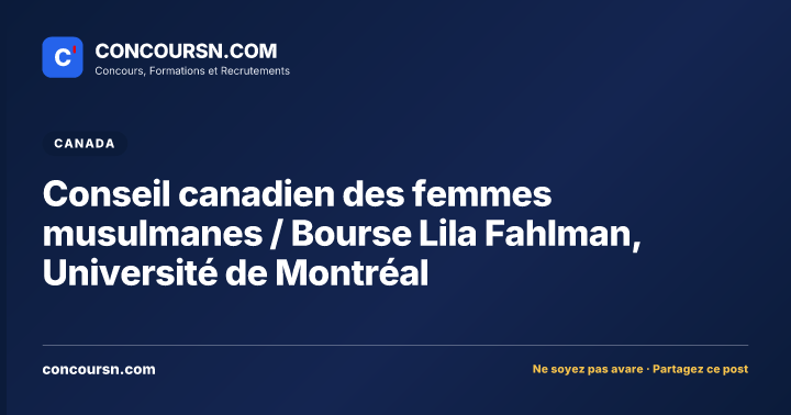 Illustration de l’article : Conseil canadien des femmes musulmanes / Bourse Lila Fahlman, Université de Montréal