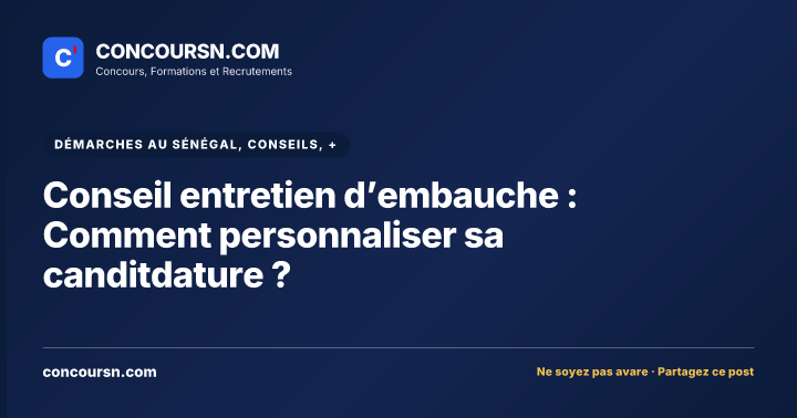 Illustration de l’article : Conseil entretien d’embauche : Comment personnaliser sa canditdature ?