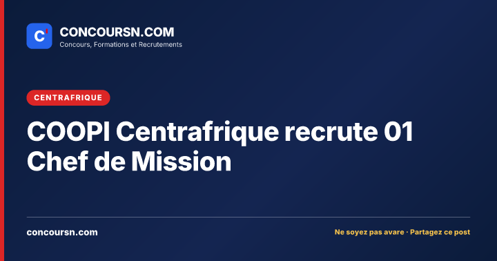Illustration de l’article : COOPI Centrafrique recrute 01 Chef de Mission