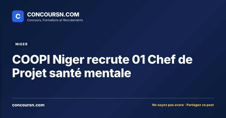 Illustration de l’article : COOPI Niger recrute 01 Chef de Projet santé mentale