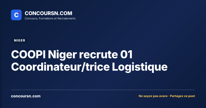 COOPI Niger recrute 01 Coordinateur/trice Logistique