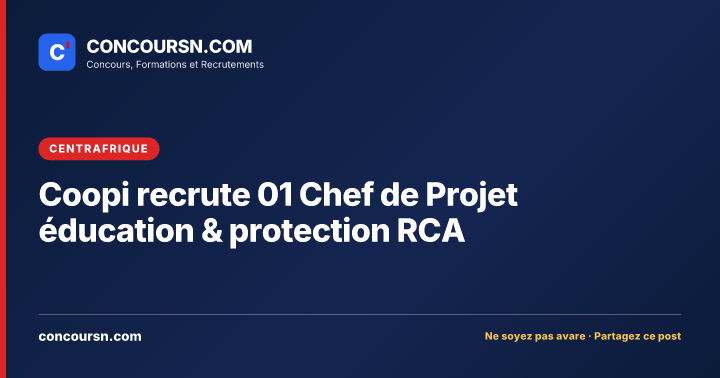 Illustration de l’article : Coopi recrute 01 Chef de Projet éducation & protection RCA