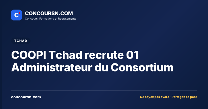 Illustration de l’article : COOPI Tchad recrute 01 Administrateur du Consortium