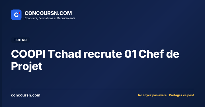 COOPI Tchad recrute 01 Chef de Projet