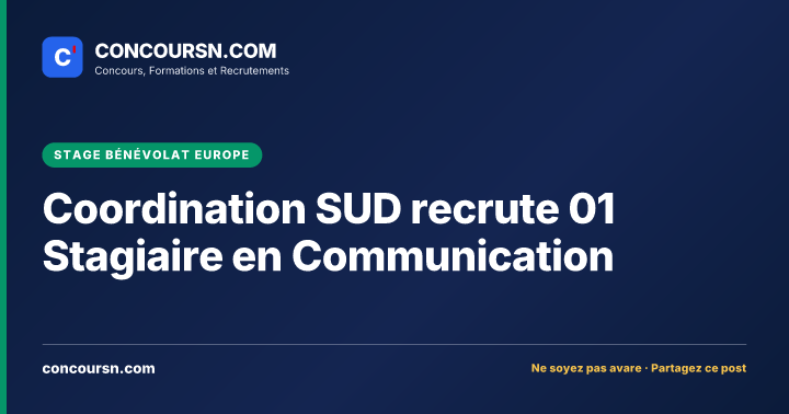Illustration de l’article : Coordination SUD recrute 01 Stagiaire en Communication