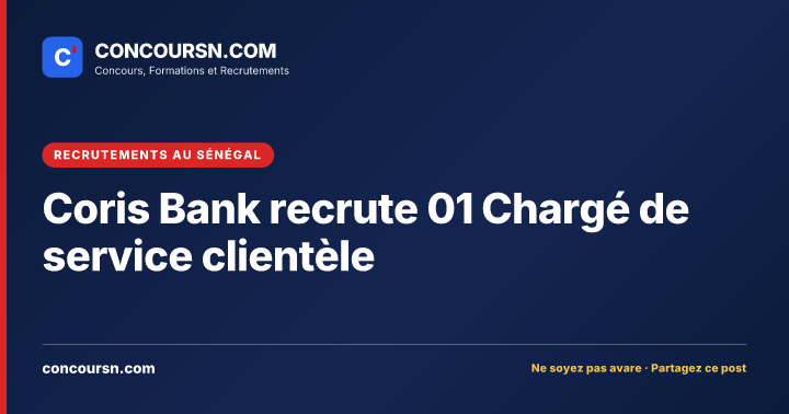 Illustration de l’article : Coris Bank recrute 01 Chargé de service clientèle