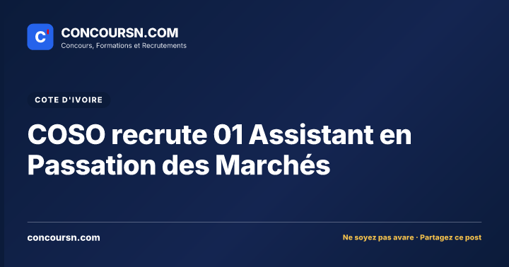 Illustration de l’article : COSO recrute 01 Assistant en Passation des Marchés