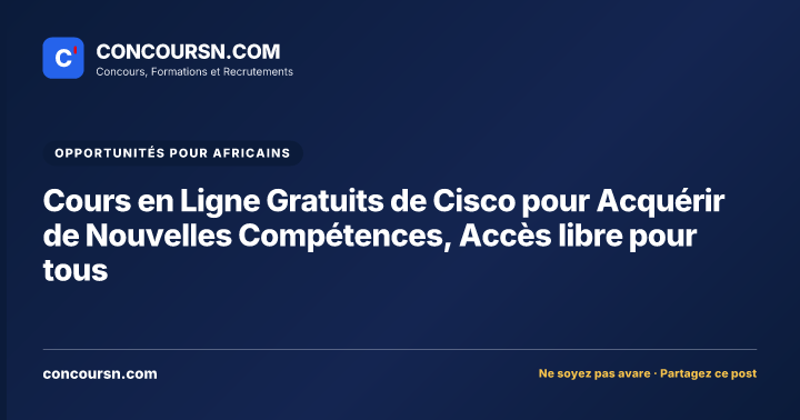 Illustration de l’article : Cours en Ligne Gratuits de Cisco pour Acquérir de Nouvelles Compétences, Accès libre pour tous