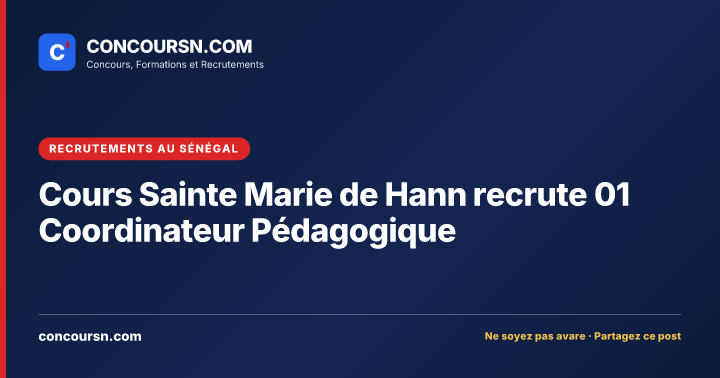Illustration de l’article : Cours Sainte Marie de Hann recrute 01 Coordinateur Pédagogique
