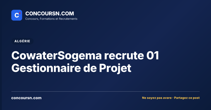 Illustration de l’article : CowaterSogema recrute 01 Gestionnaire de Projet