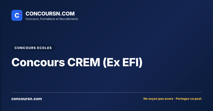 Illustration de l’article : Concours CREM (Ex EFI)
