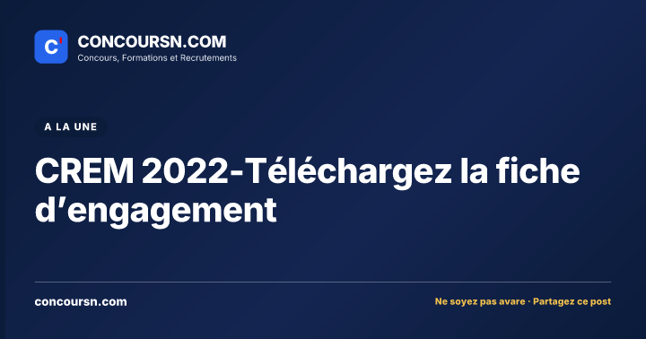 Illustration de l’article : CREM 2022-Téléchargez la fiche d’engagement