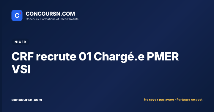 CRF recrute 01 Chargé.e PMER VSI