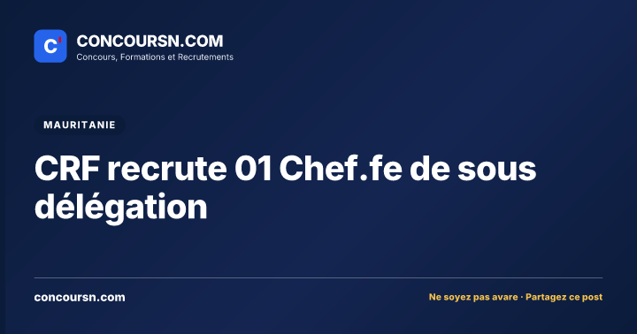 Illustration de l’article : CRF recrute 01 Chef.fe de sous délégation
