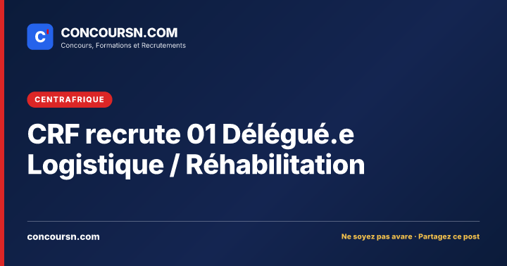 Illustration de l’article : CRF recrute 01 Délégué.e Logistique / Réhabilitation