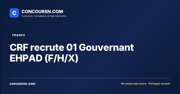 Illustration de l’article : CRF recrute 01 Gouvernant EHPAD (F/H/X)