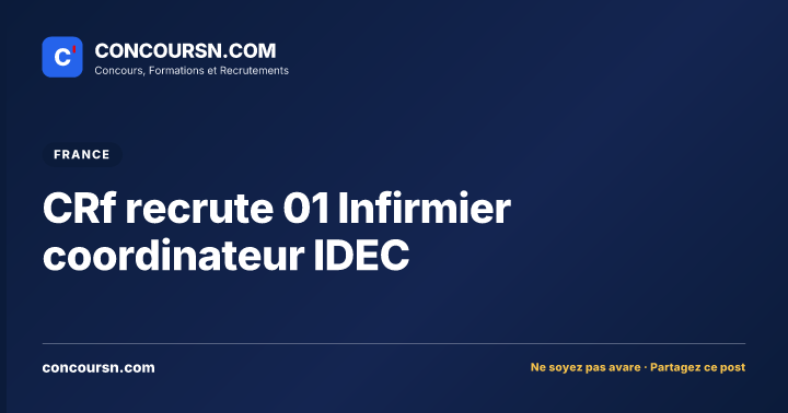Illustration de l’article : CRf recrute 01 Infirmier coordinateur IDEC
