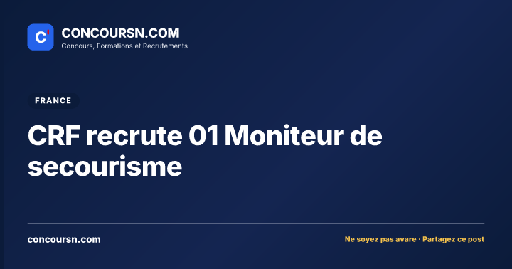 Illustration de l’article : CRF recrute 01 Moniteur de secourisme