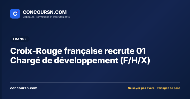 Croix-Rouge française recrute 01 Chargé de développement (F/H/X)