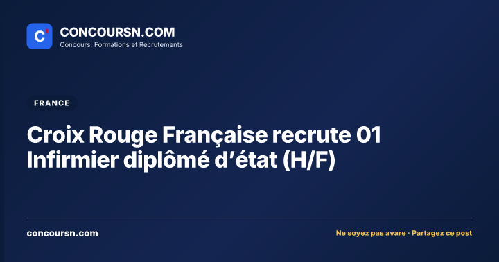 Illustration de l’article : Croix Rouge Française recrute 01 Infirmier diplômé d’état (H/F)
