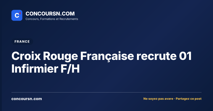 Illustration de l’article : Croix Rouge Française recrute 01 Infirmier F/H