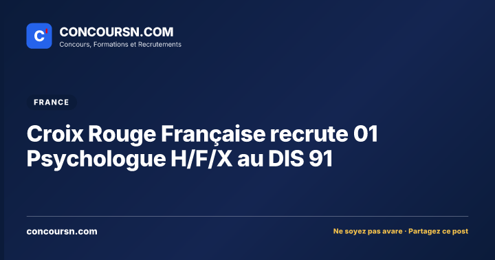 Illustration de l’article : Croix Rouge Française recrute 01 Psychologue H/F/X au DIS 91
