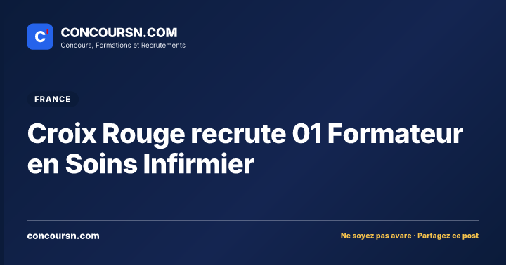 Illustration de l’article : Croix Rouge recrute 01 Formateur en Soins Infirmier