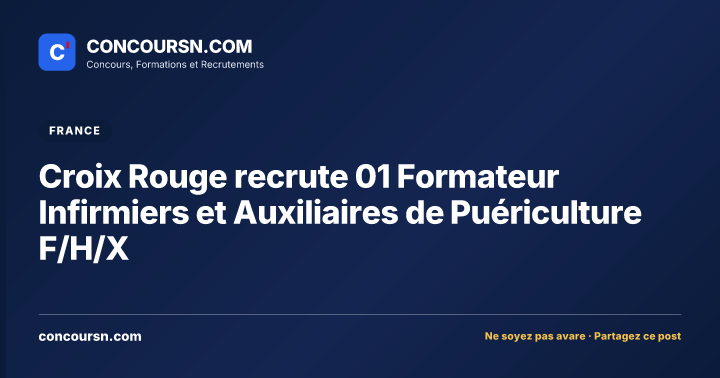 Illustration de l’article : Croix Rouge recrute 01 Formateur Infirmiers et Auxiliaires de Puériculture F/H/X