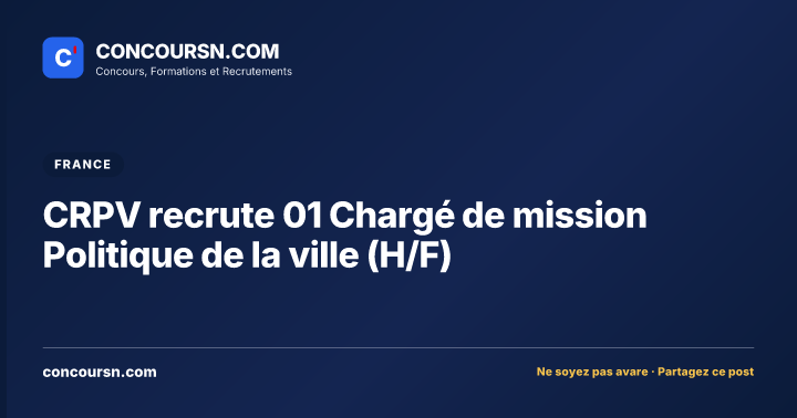 Illustration de l’article : CRPV recrute 01 Chargé de mission Politique de la ville (H/F)