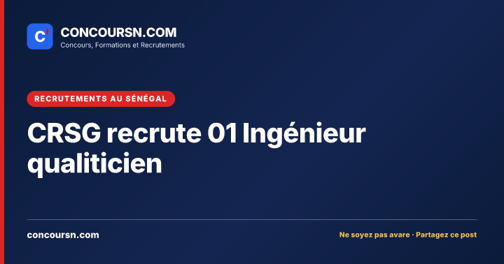 Illustration de l’article : CRSG recrute 01 Ingénieur qualiticien